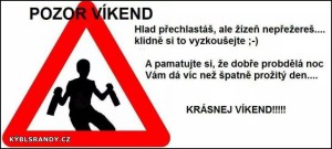 Pozor víkend